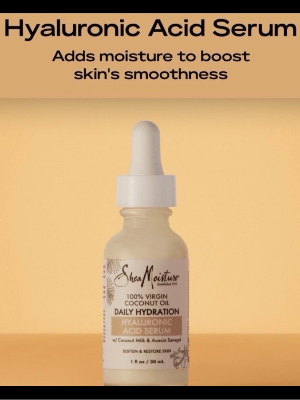 Shea Moisture Hyaluronic Acid Serum - 100% Virgin Coconut Oil / NEW IN BOX